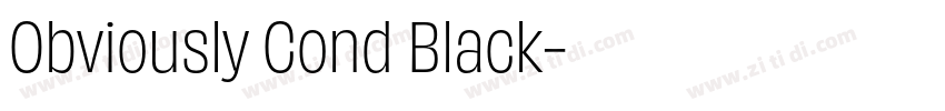 Obviously Cond Black字体转换